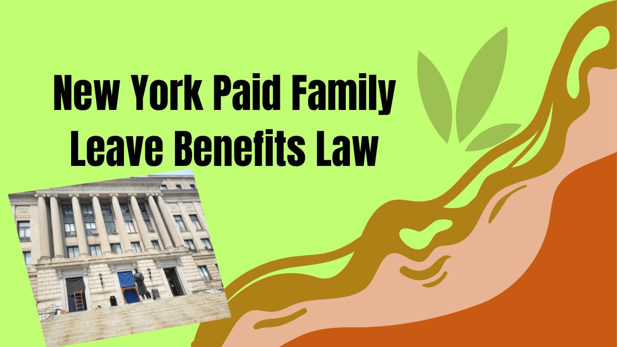 Sick, Family, and Medical Leave under the New York Paid Family Leave